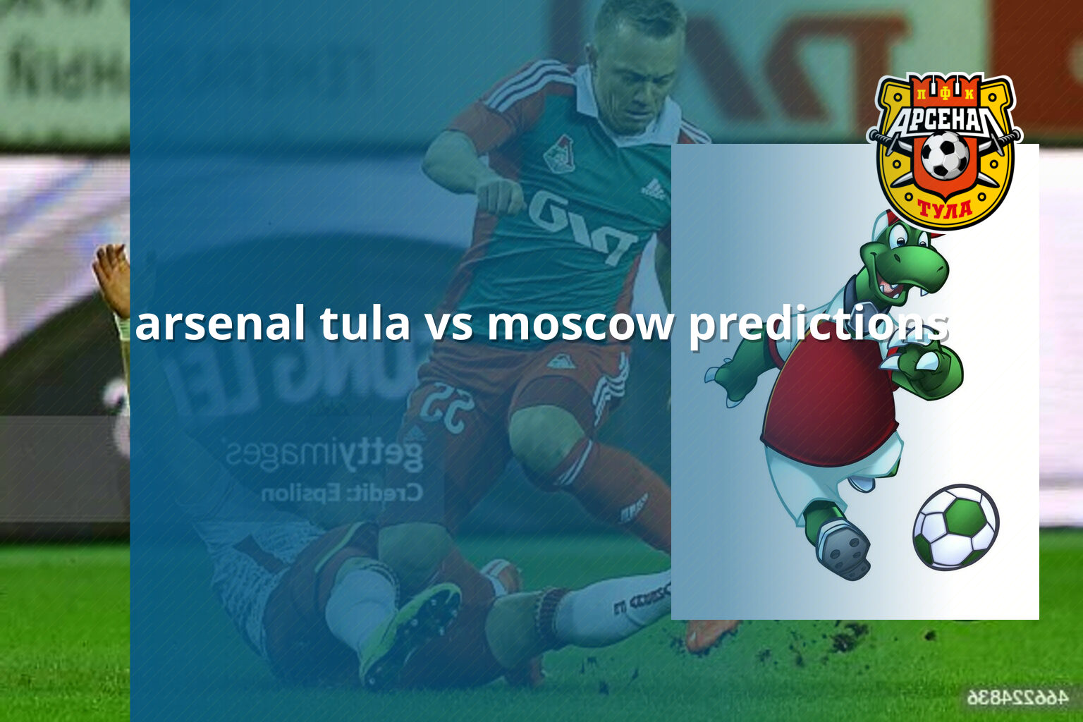 arsenal tula vs moscow predictions - sportsbook