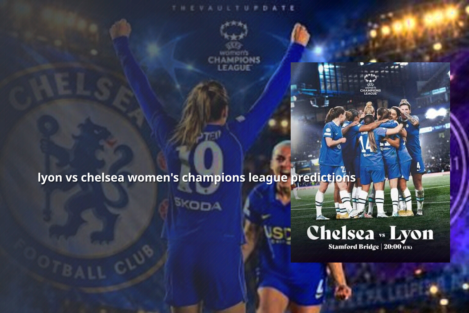 lyon vs chelsea women's champions league predictions - sportsbook