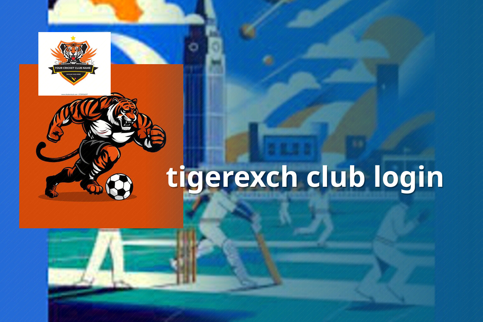 tigerexch club login - gaming_brand