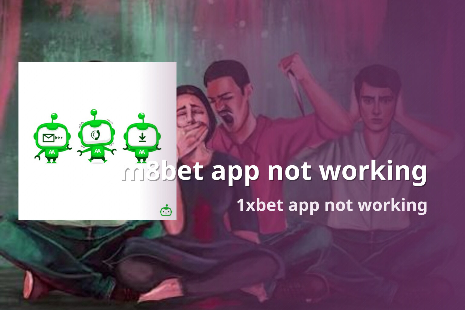 m8bet app not working 1xbet app not working