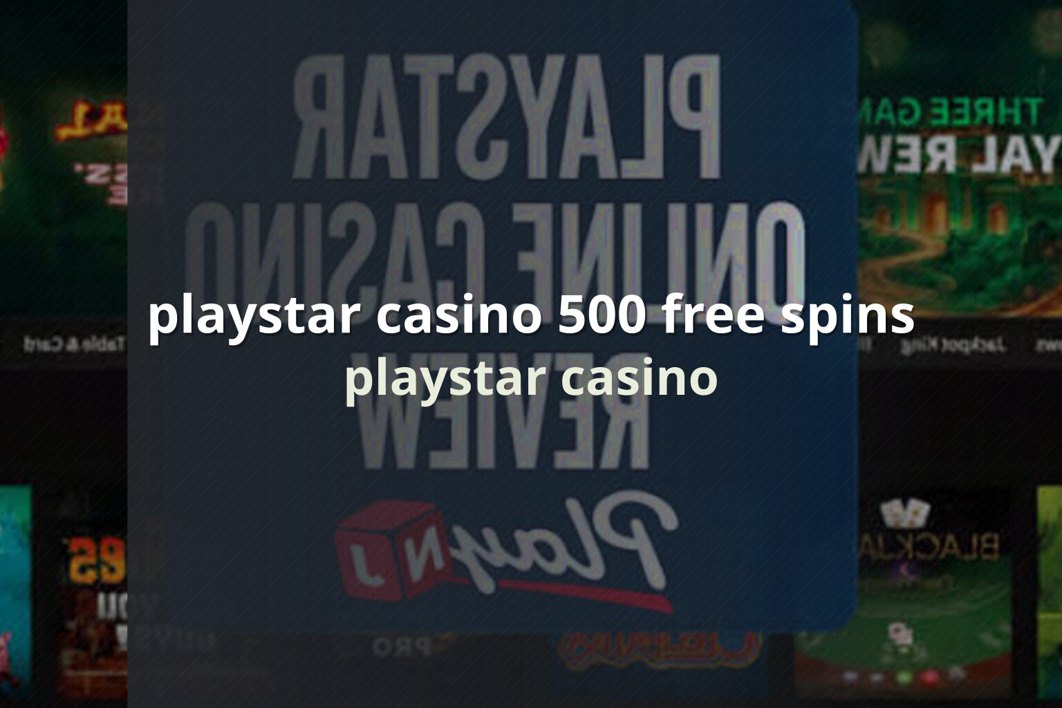 playstar casino 500 free spins - casino