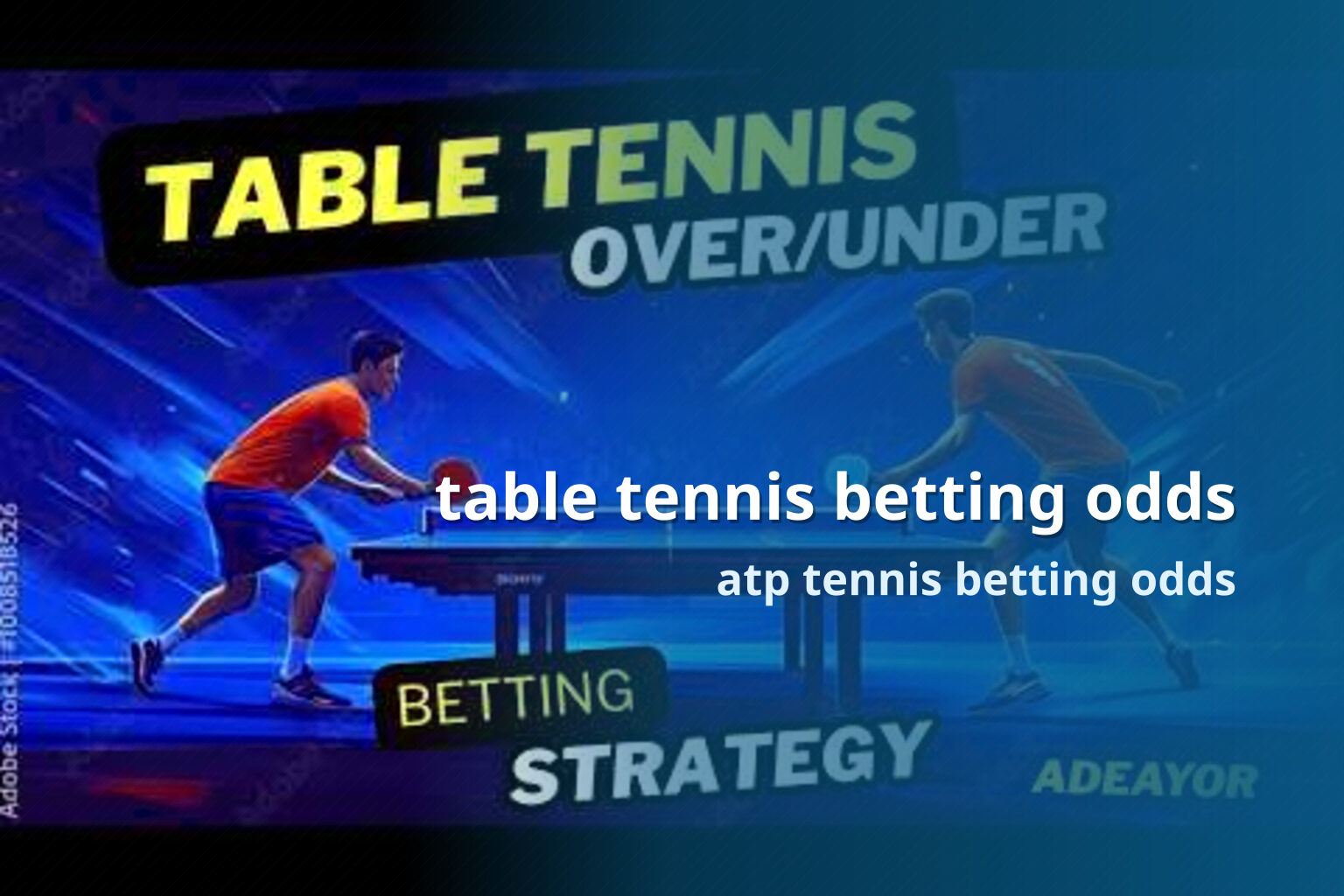 table tennis betting odds - sportsbook
