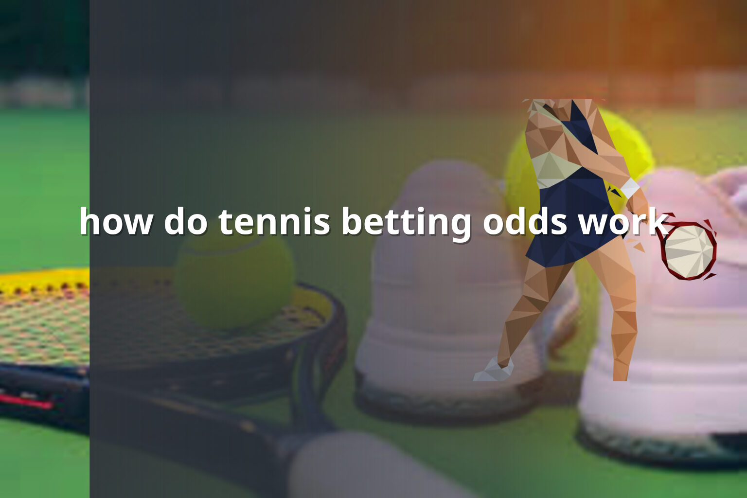 how do tennis betting odds work - online gaming