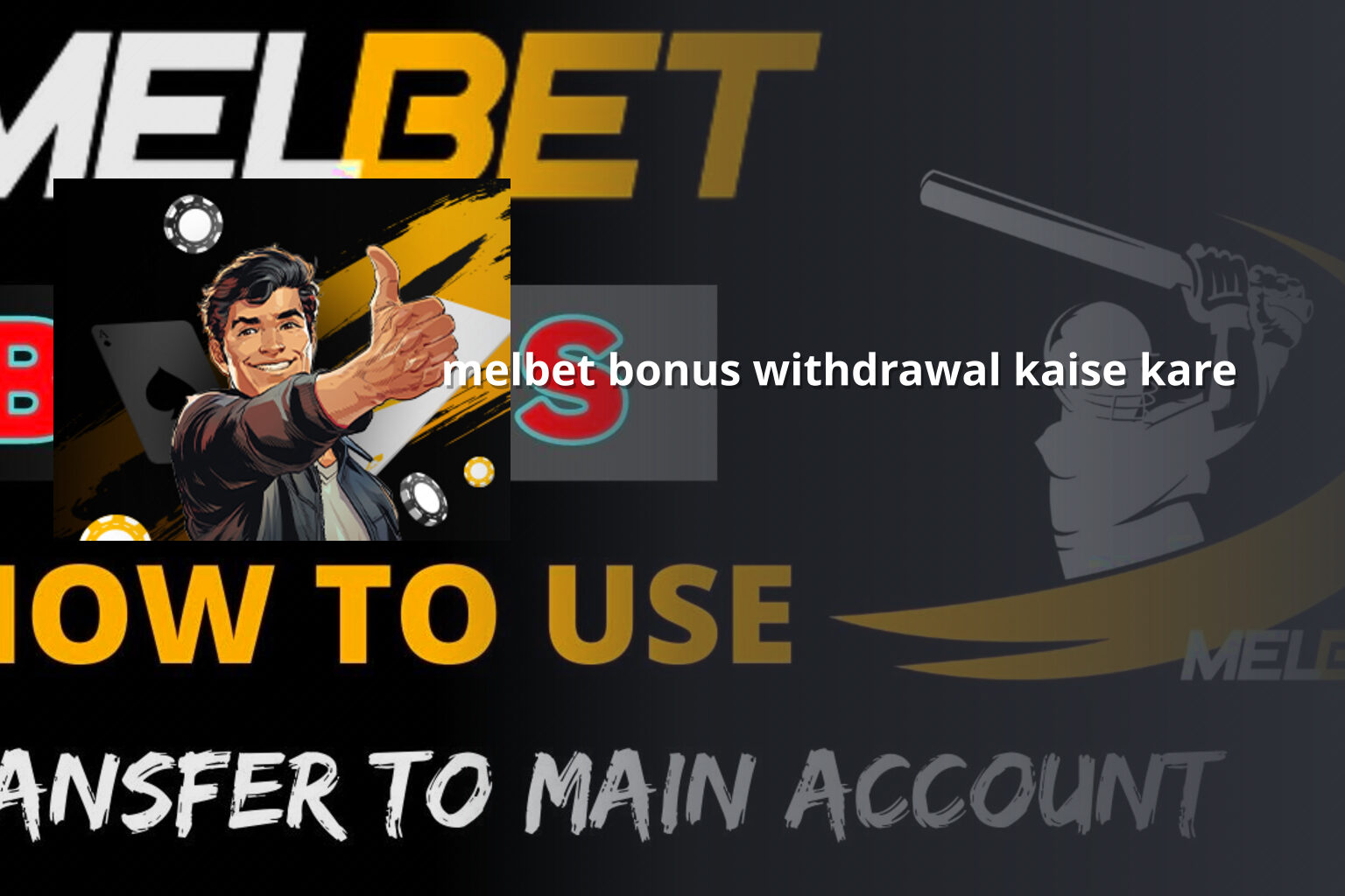 melbet bonus withdrawal kaise kare - gaming_brand