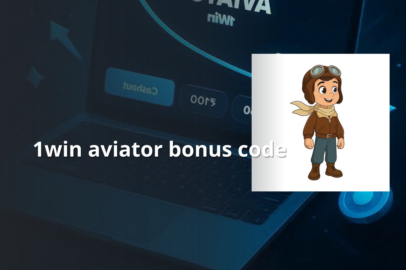 1win aviator bonus code - gaming_brand