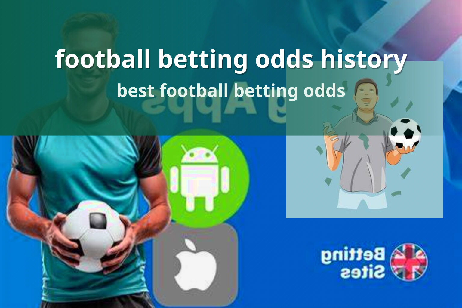 football betting odds history best football betting odds