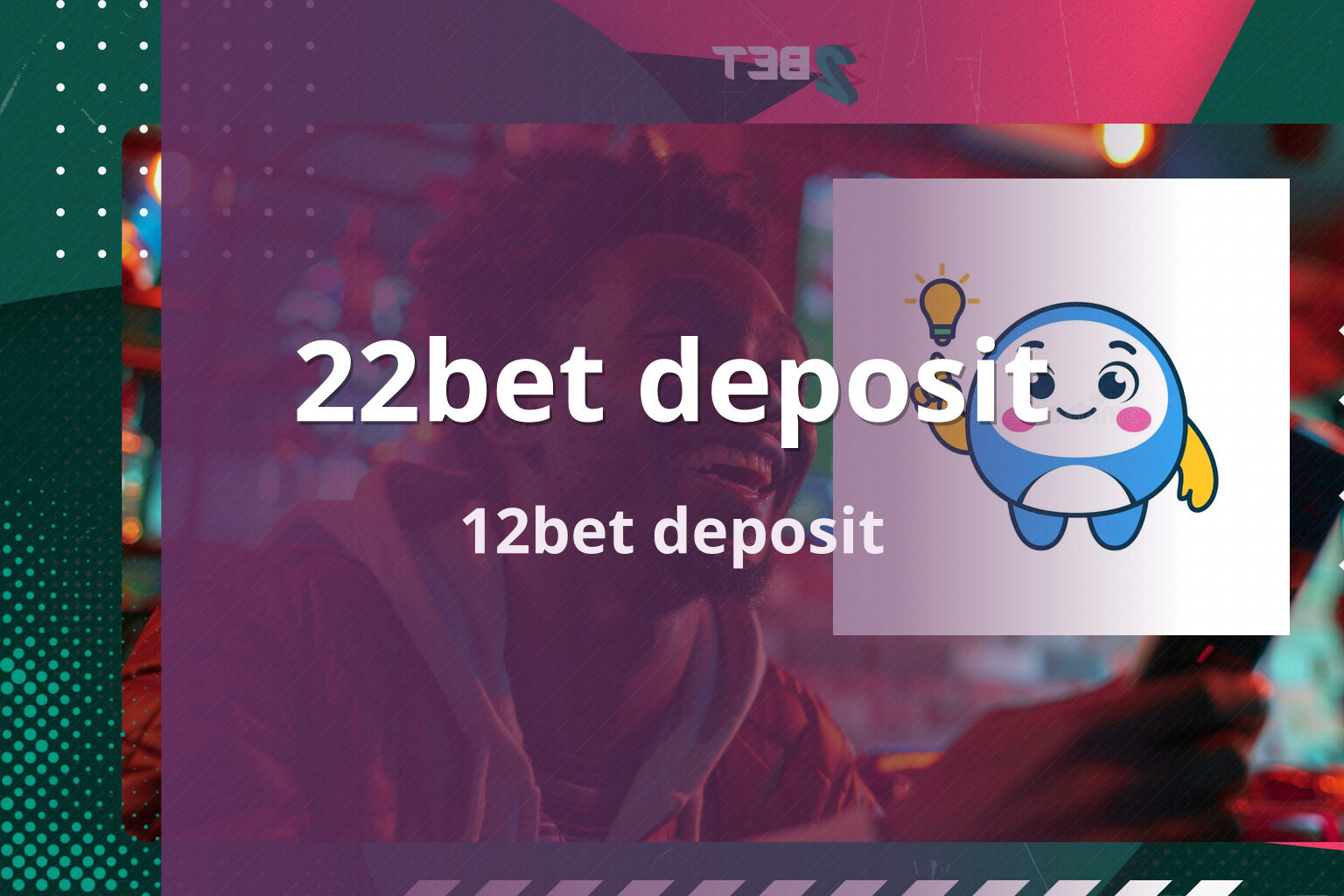22bet deposit - gaming_brand
