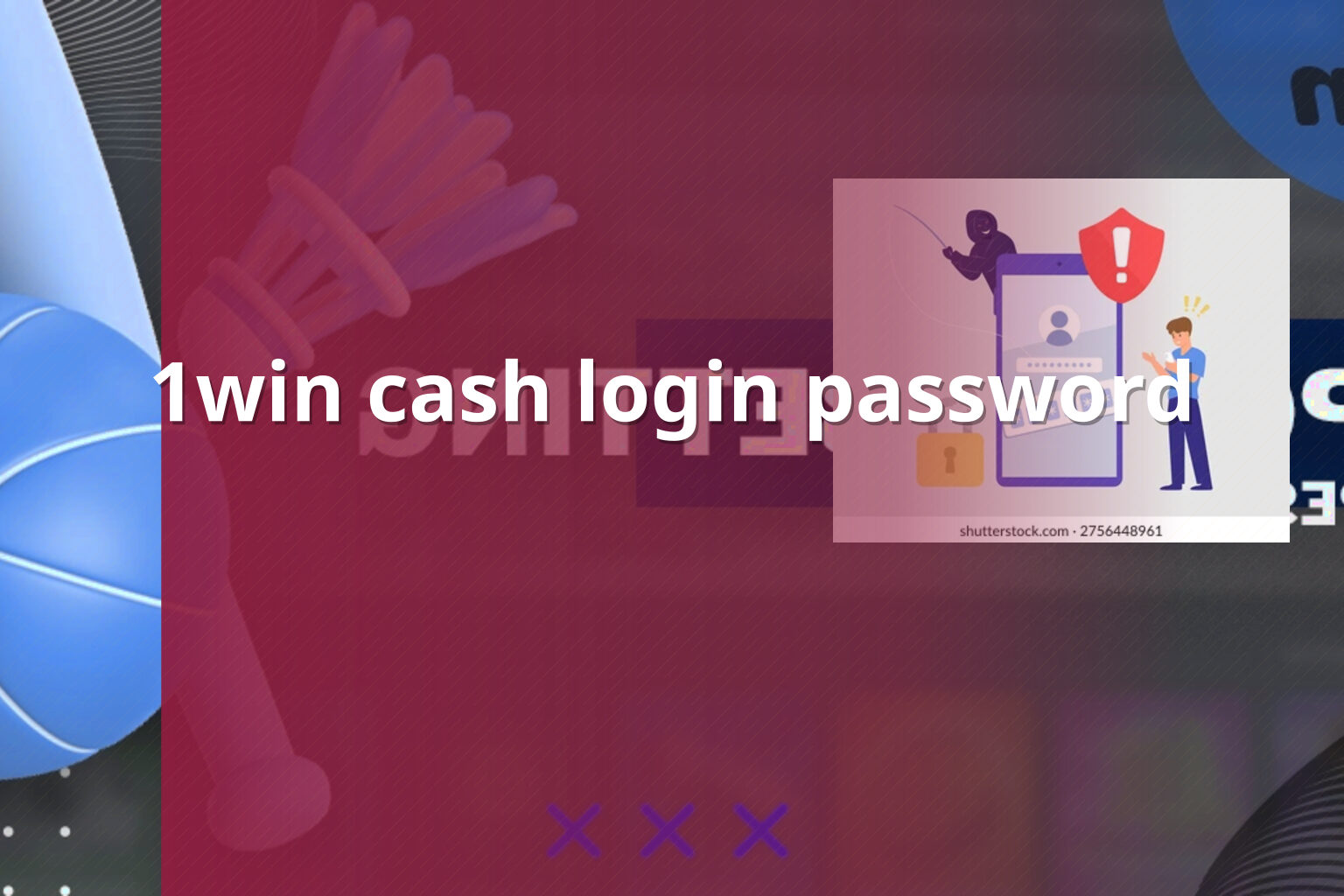 1win cash login password - gaming_brand