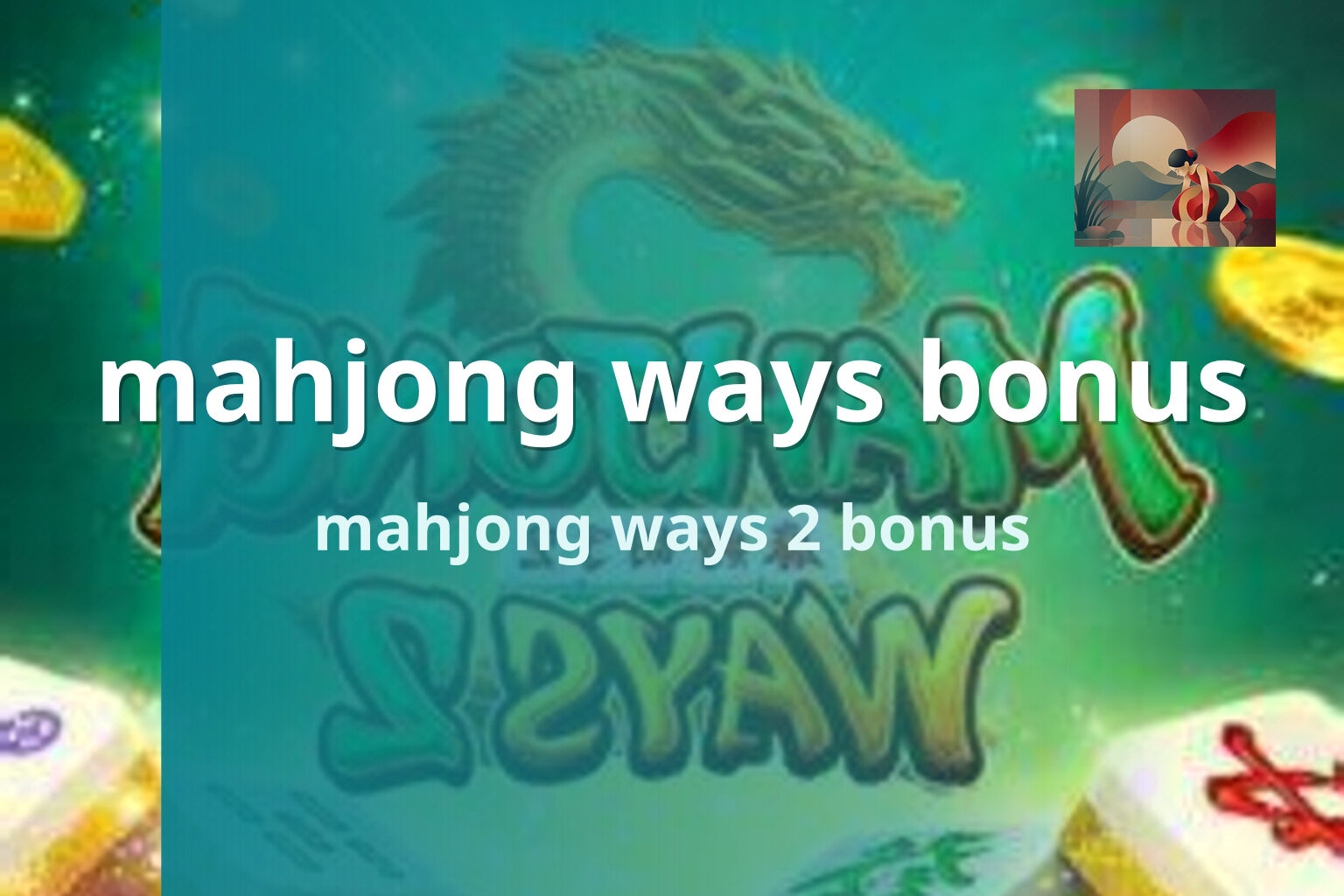 mahjong ways bonus mahjong ways 2 bonus