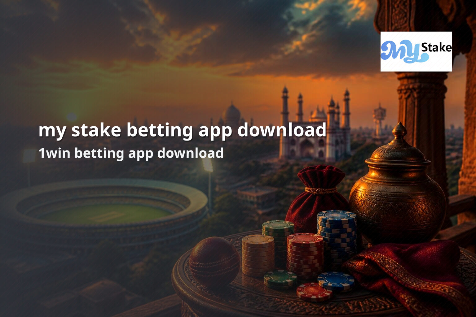my stake betting app download 1win betting app download