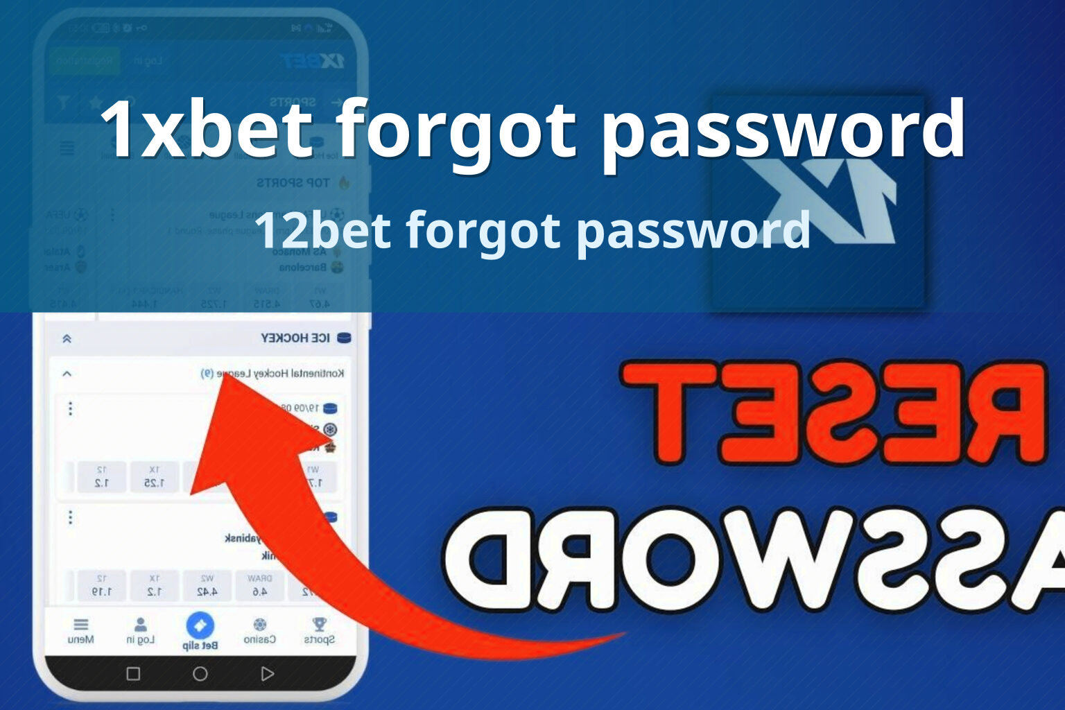 1xbet forgot password 12bet forgot password