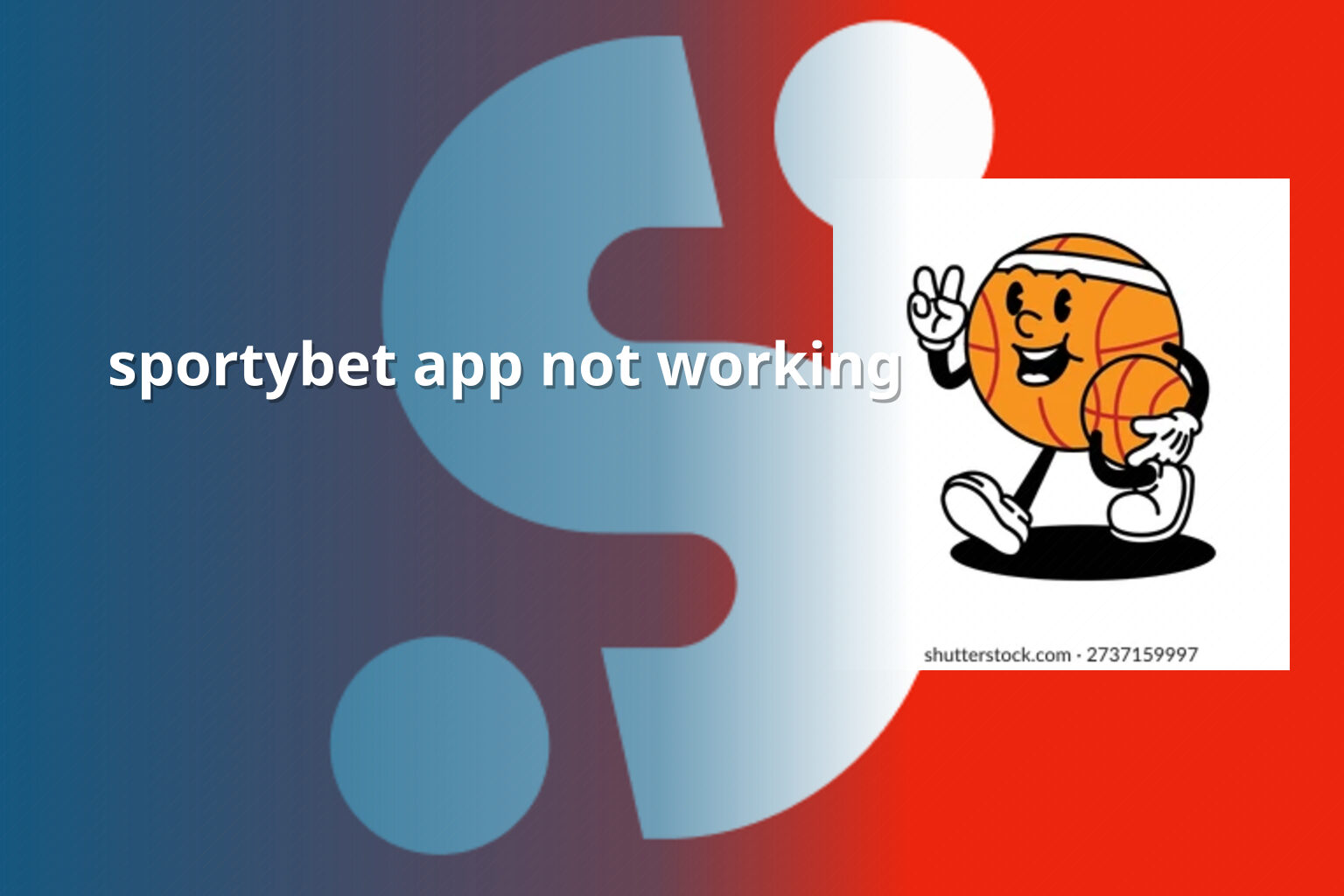 sportybet app not working - gaming_brand