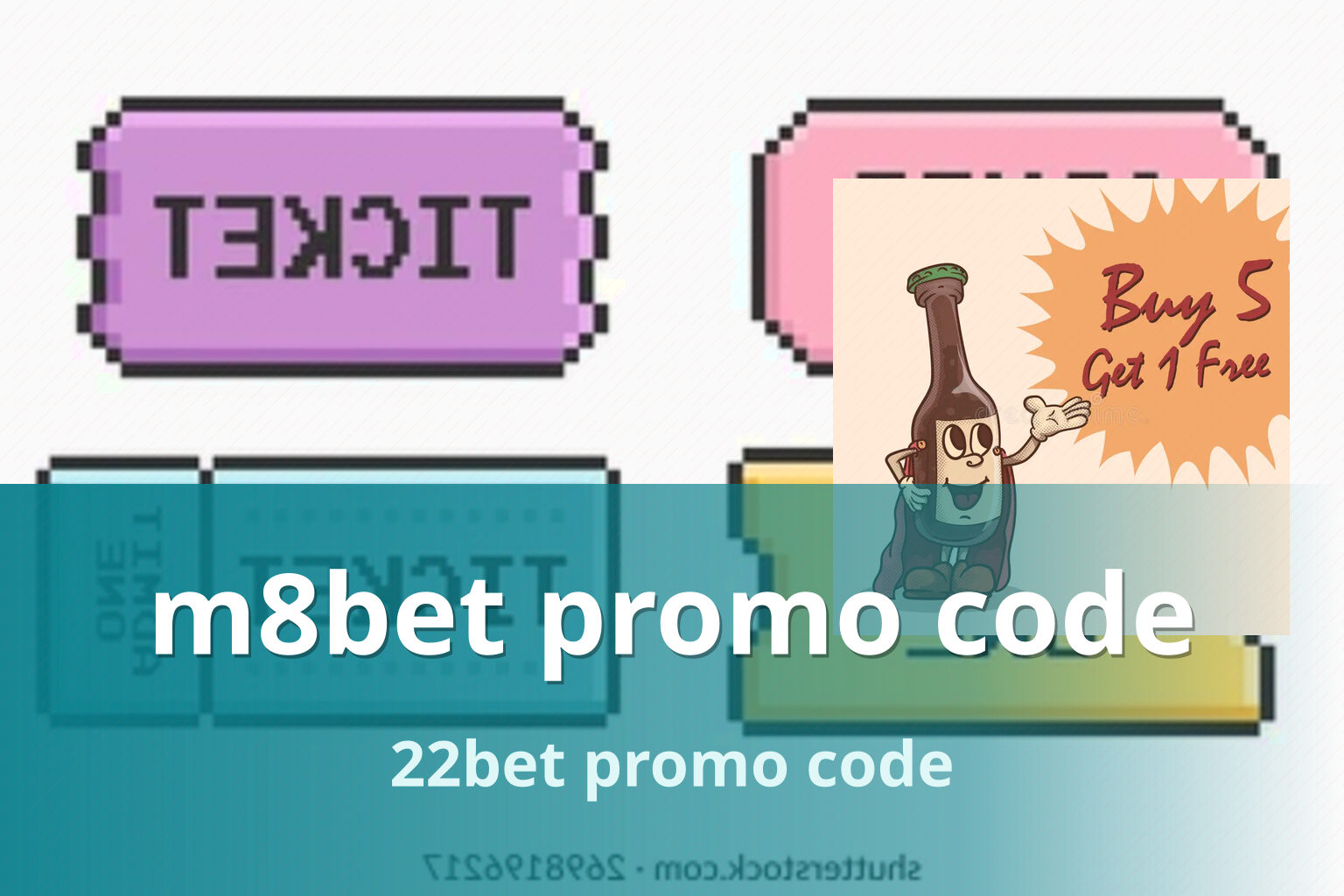 m8bet promo code 22bet promo code