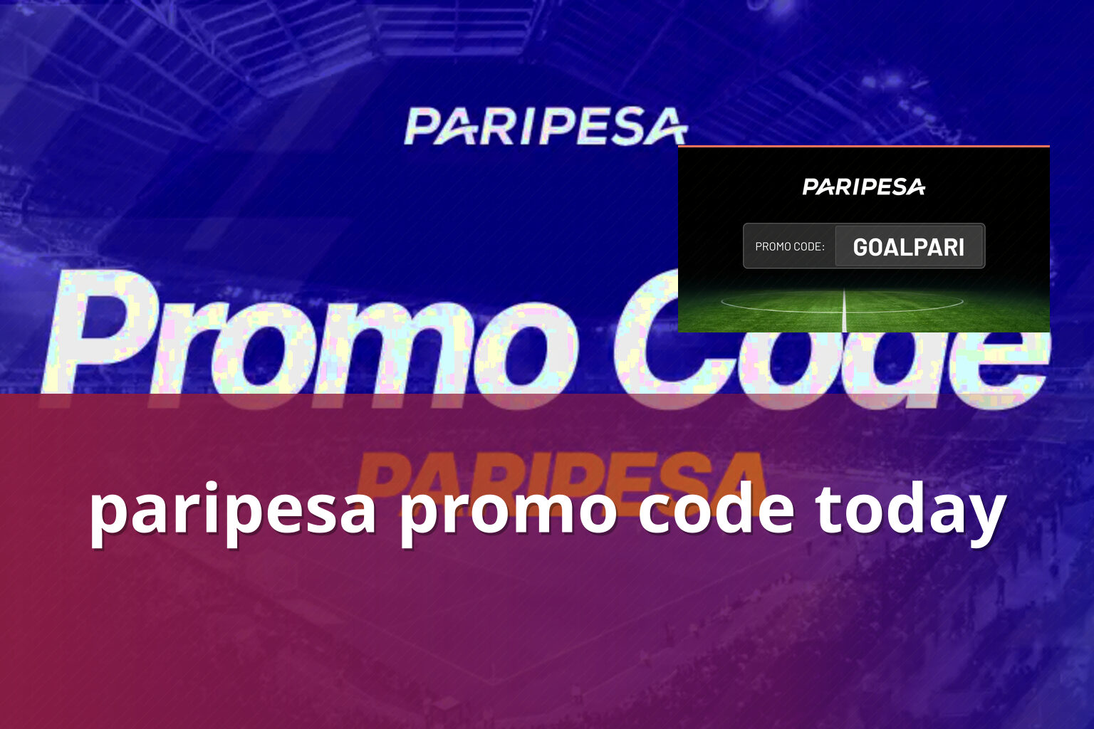 paripesa promo code today - gaming_brand