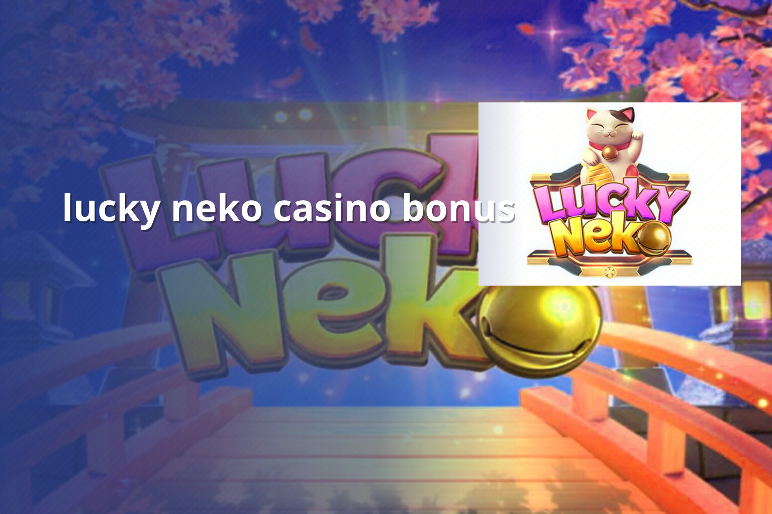 lucky neko casino bonus - casino