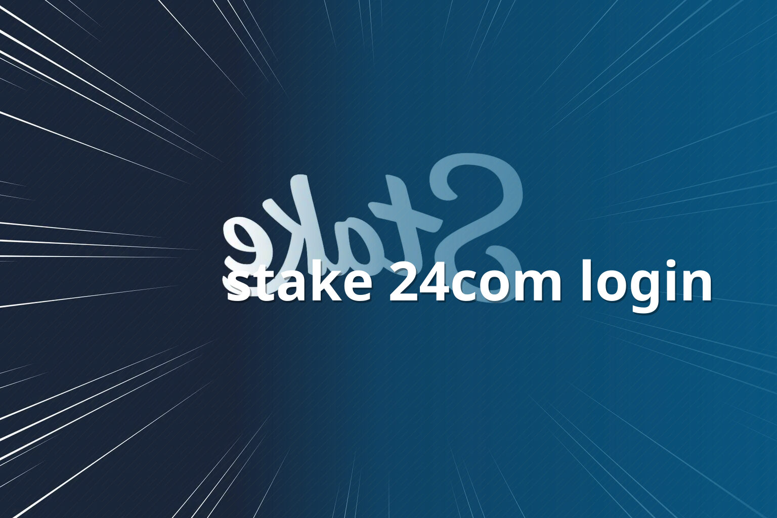 stake 24com login - gaming_brand