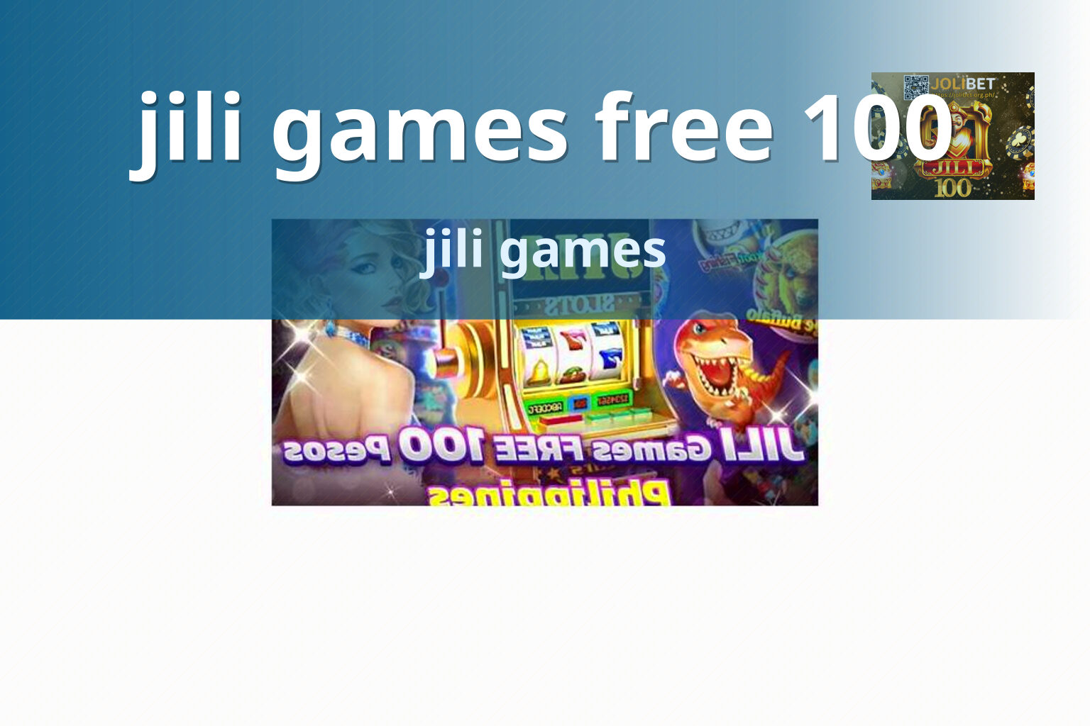 jili games free 100 jili games