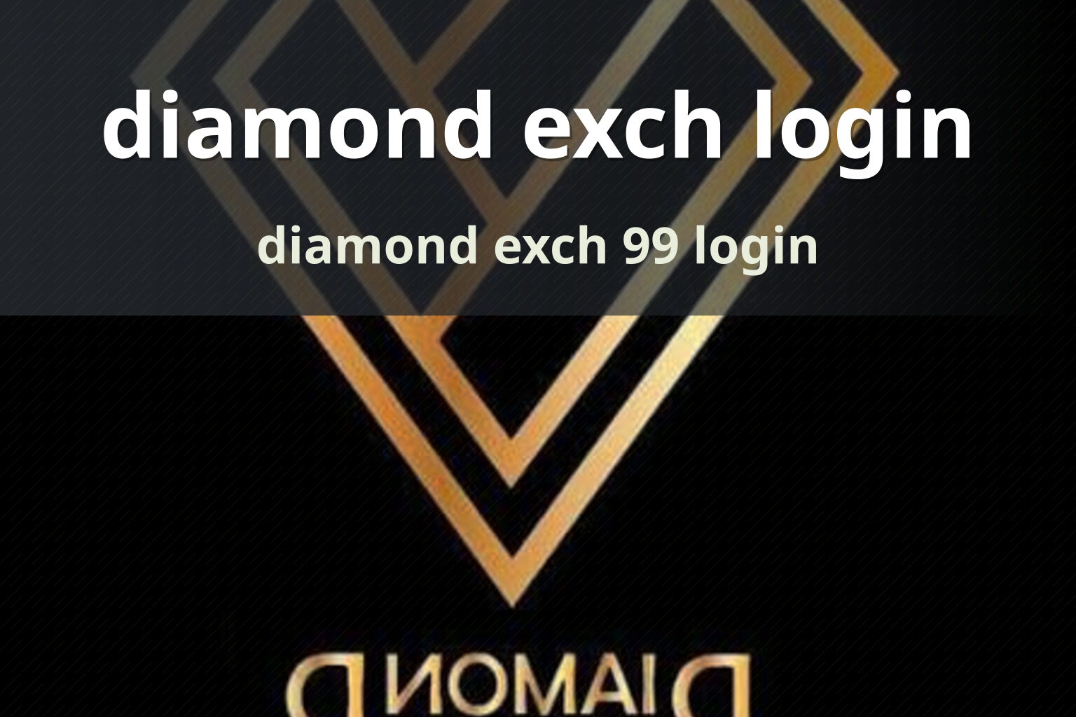 diamond exch login diamond exch 99 login