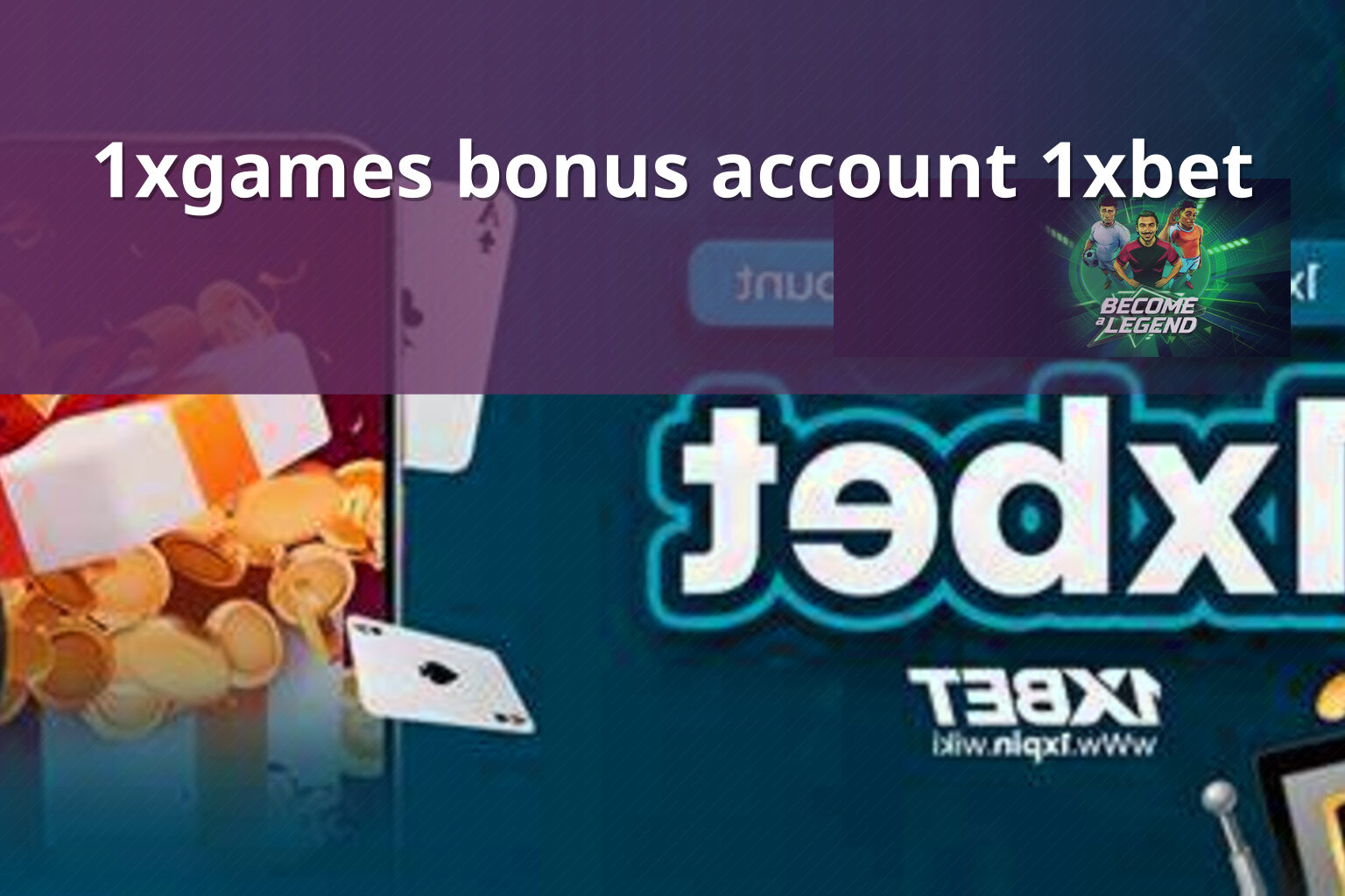 1xgames bonus account 1xbet - gaming_brand