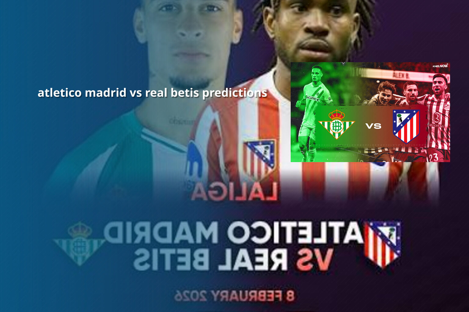 atletico madrid vs real betis predictions - sportsbook
