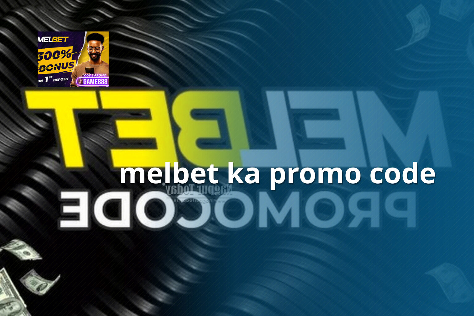 melbet ka promo code - gaming_brand
