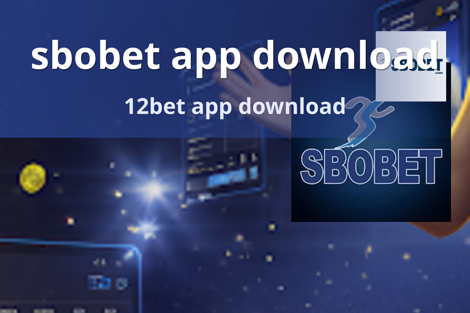sbobet app download 12bet app download