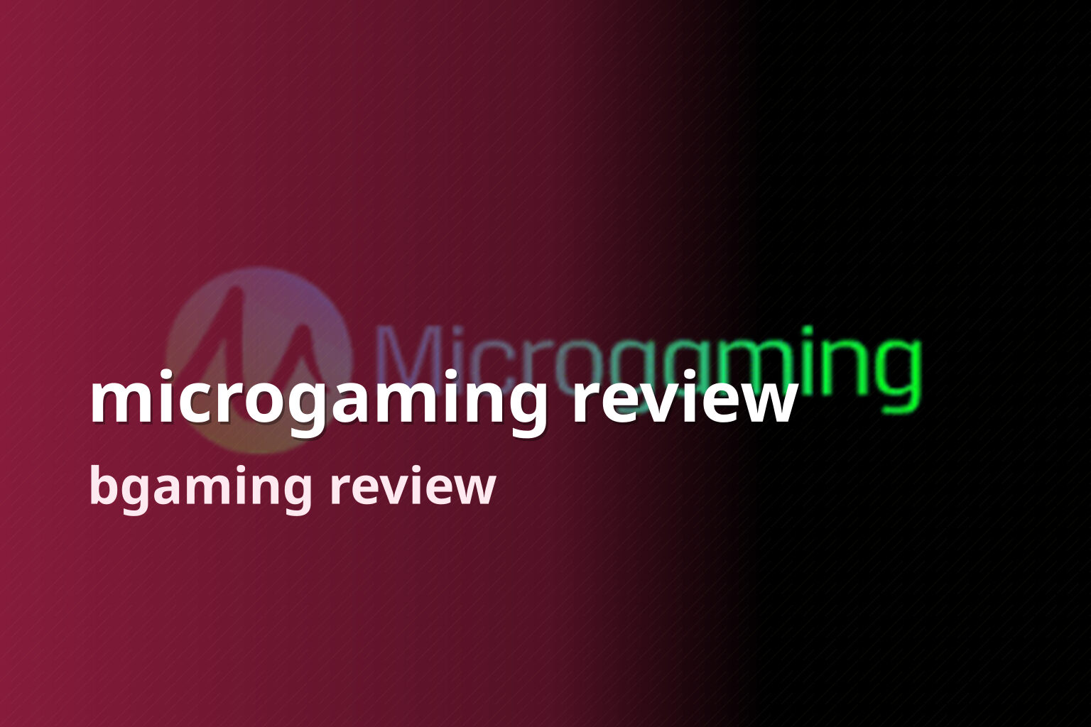 microgaming review bgaming review
