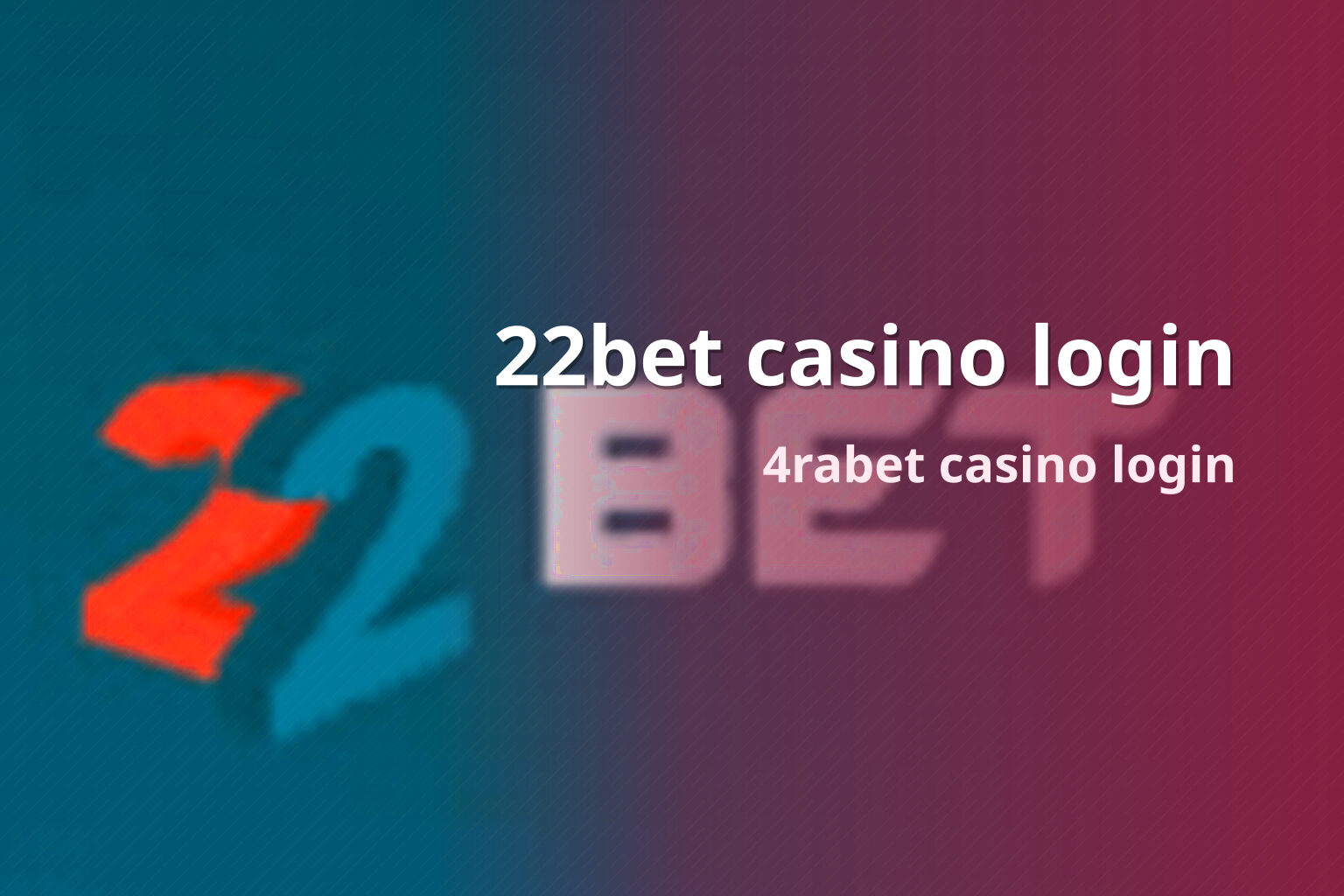 22bet casino login - gaming_brand