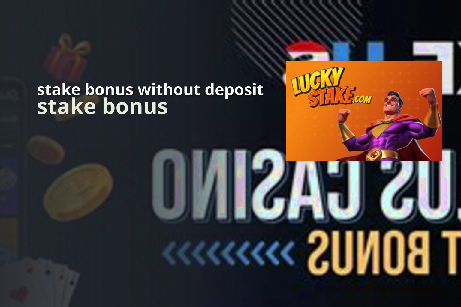 stake bonus without deposit stake bonus