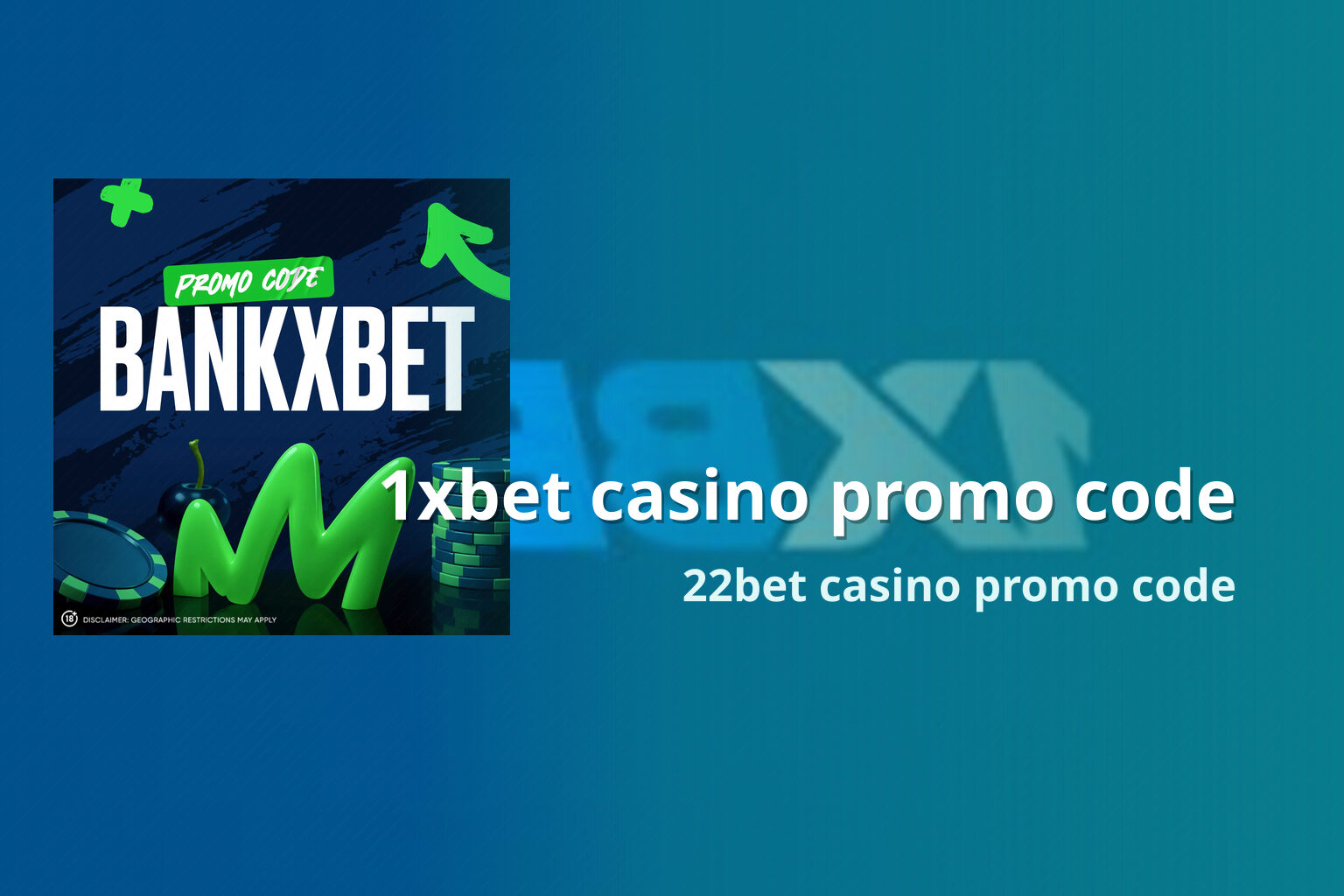 1xbet casino promo code 22bet casino promo code