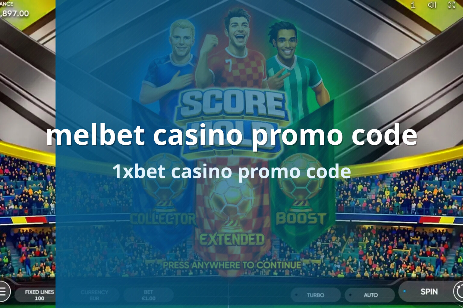 melbet casino promo code 1xbet casino promo code