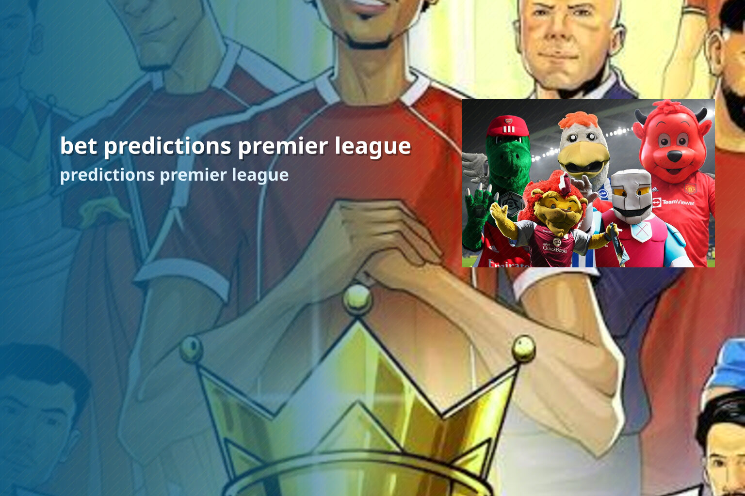 bet predictions premier league predictions premier league