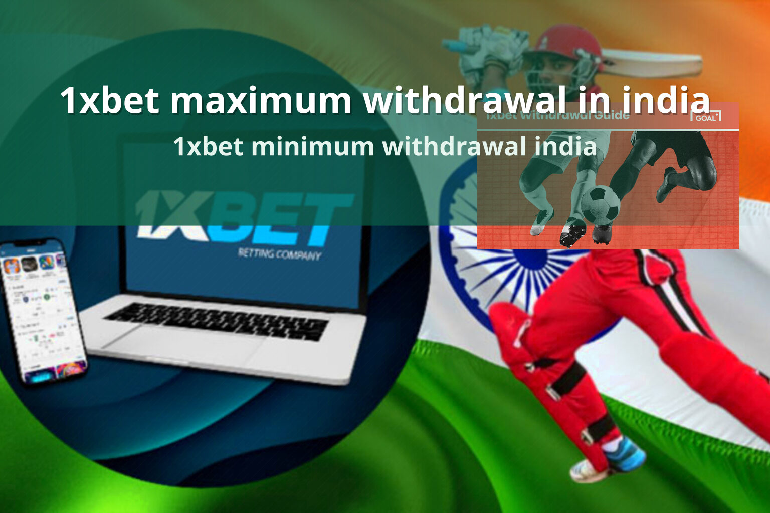 1xbet maximum withdrawal in india 1xbet minimum withdrawal india