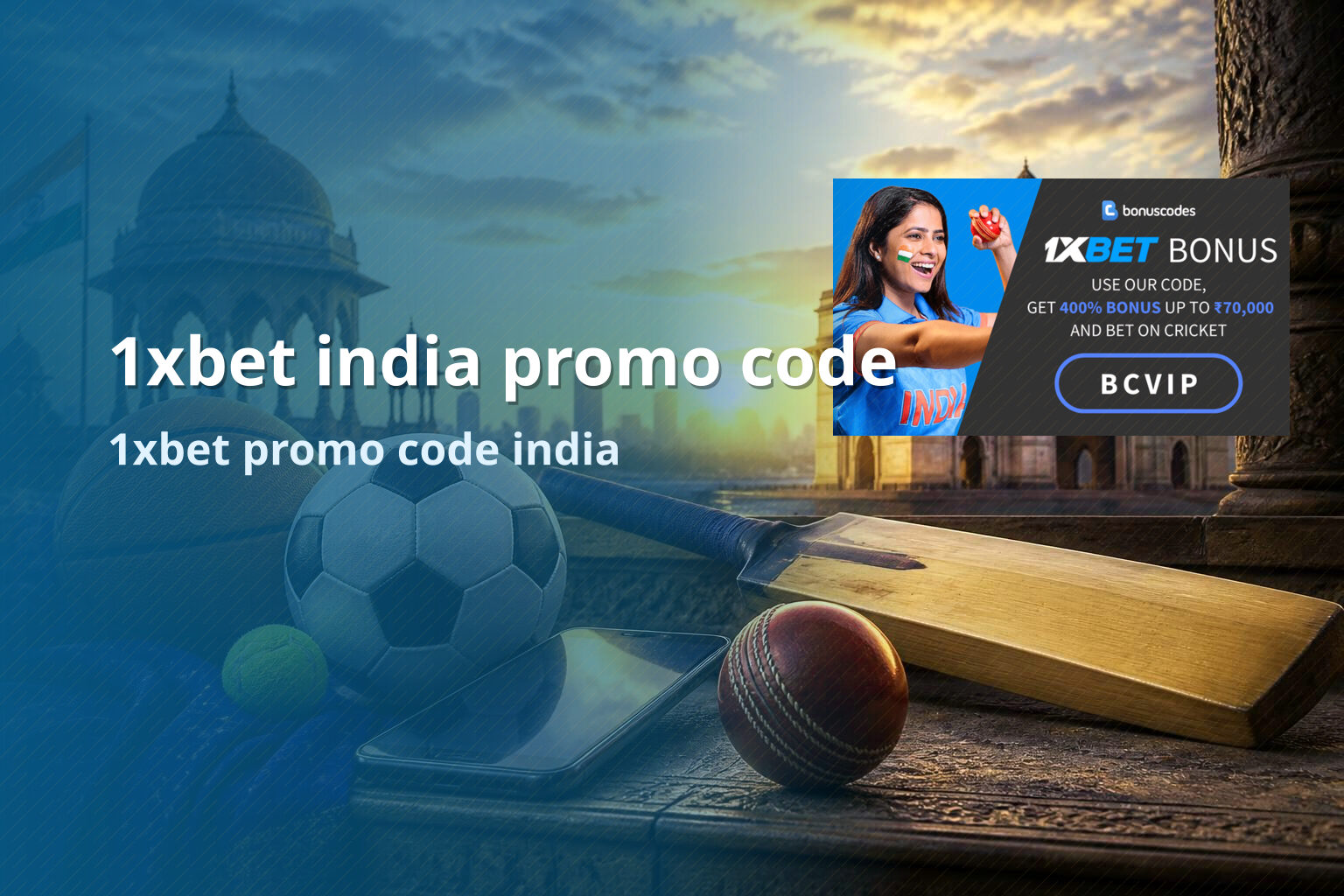 1xbet india promo code 1xbet promo code india