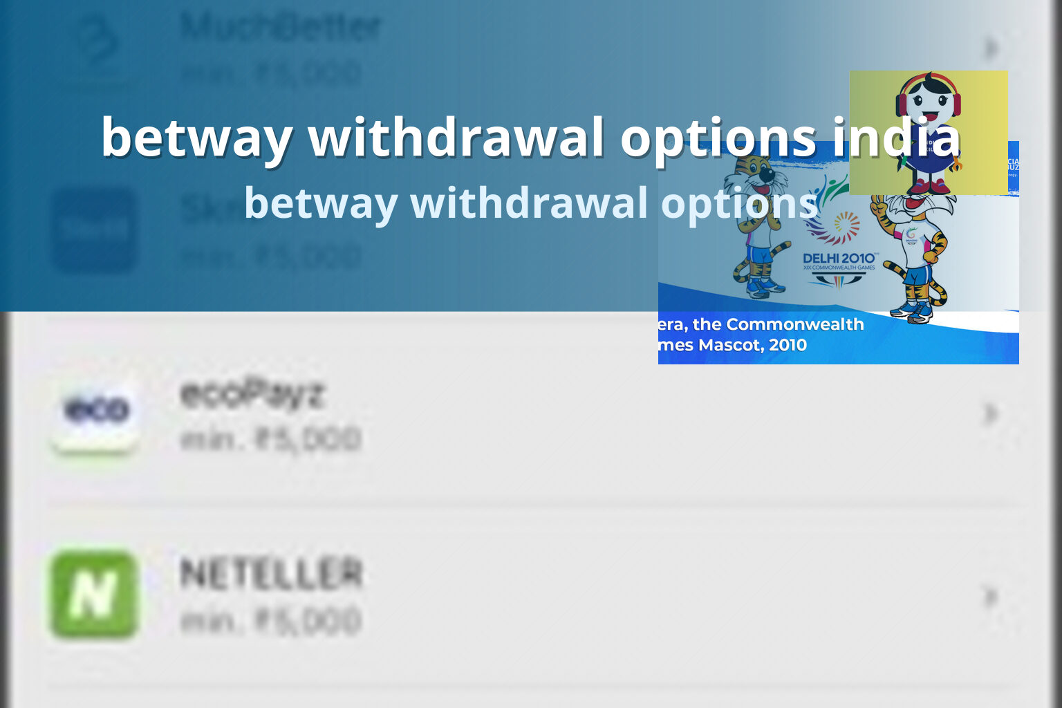 betway withdrawal options india betway withdrawal options