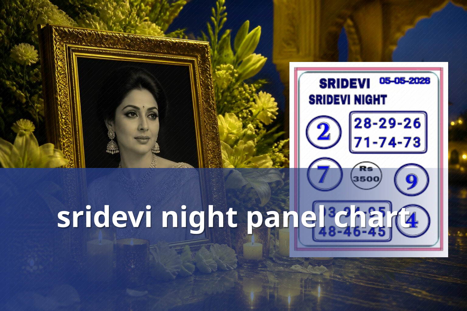 sridevi night panel chart - matka_satta