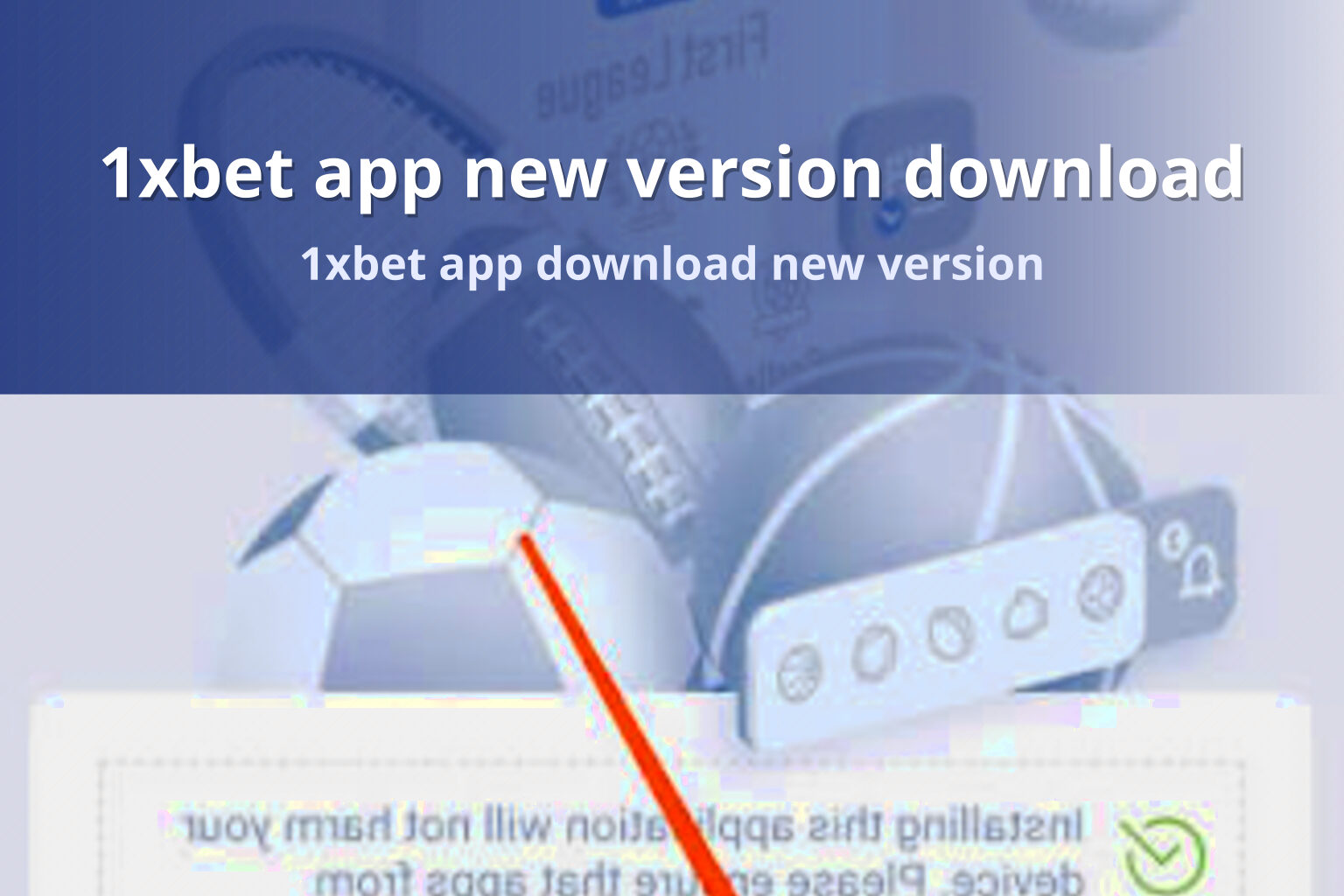 1xbet app new version download 1xbet app download new version