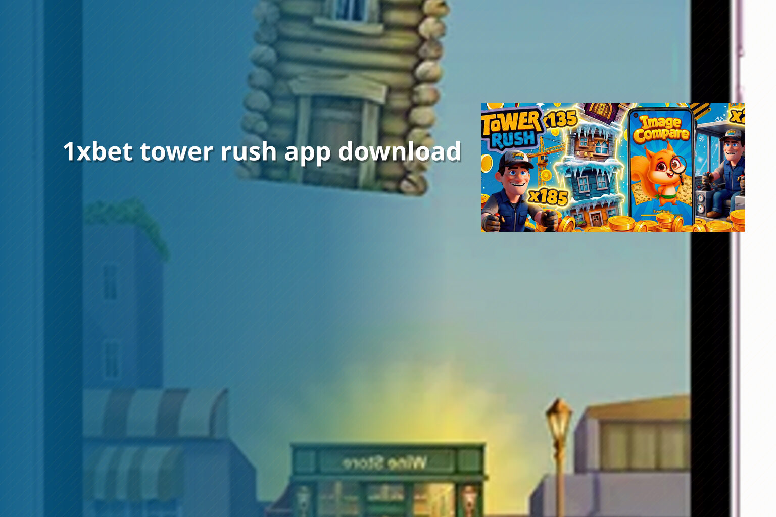 1xbet tower rush app download - gaming_brand