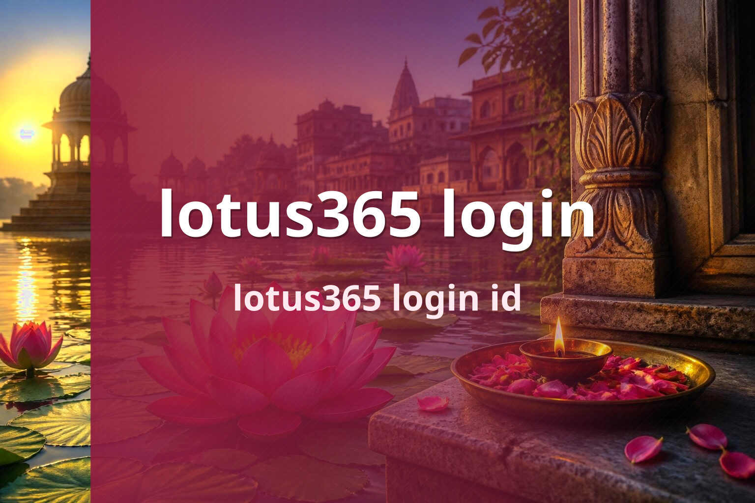lotus365 login lotus365 login id