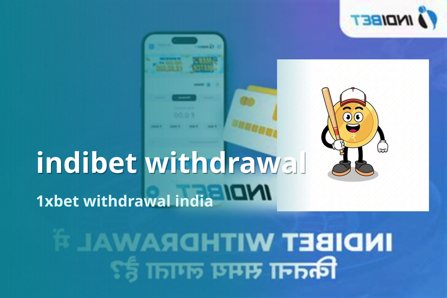 indibet withdrawal 1xbet withdrawal india