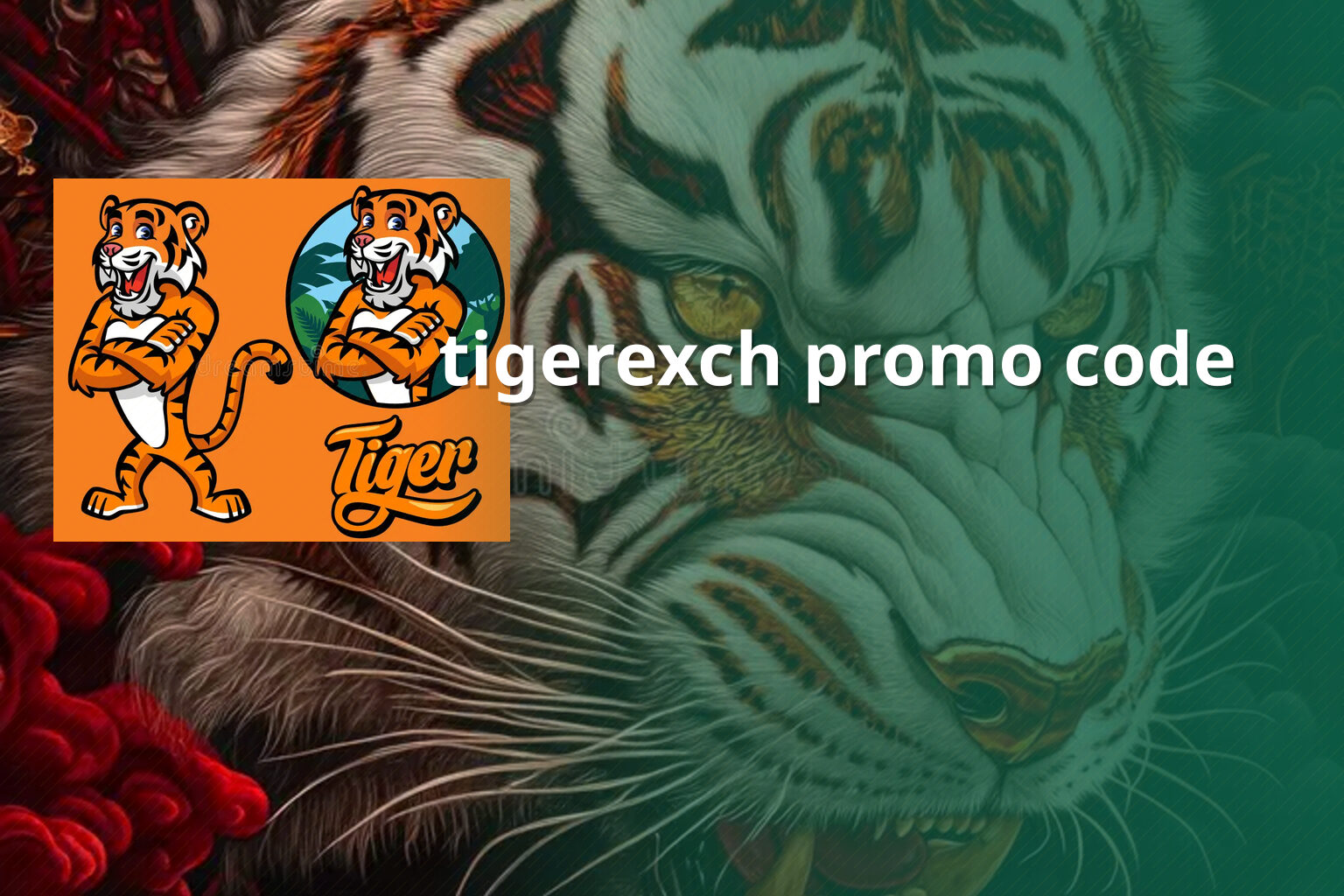 tigerexch promo code - gaming_brand