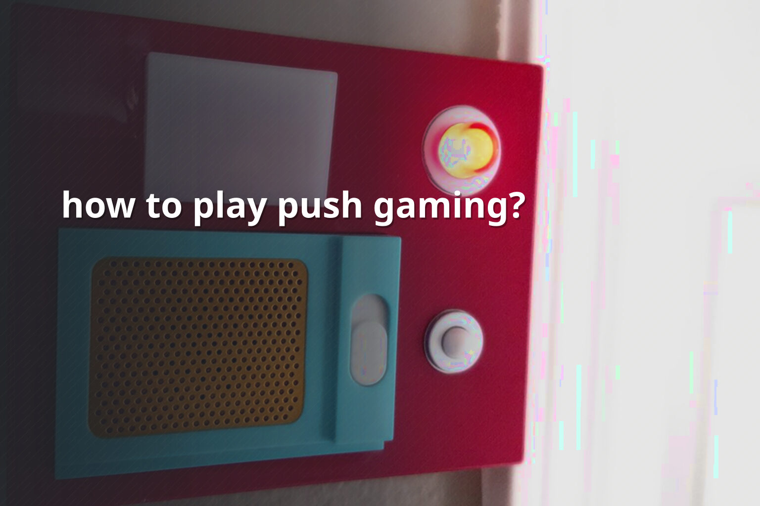 how to play push gaming? - gaming_brand