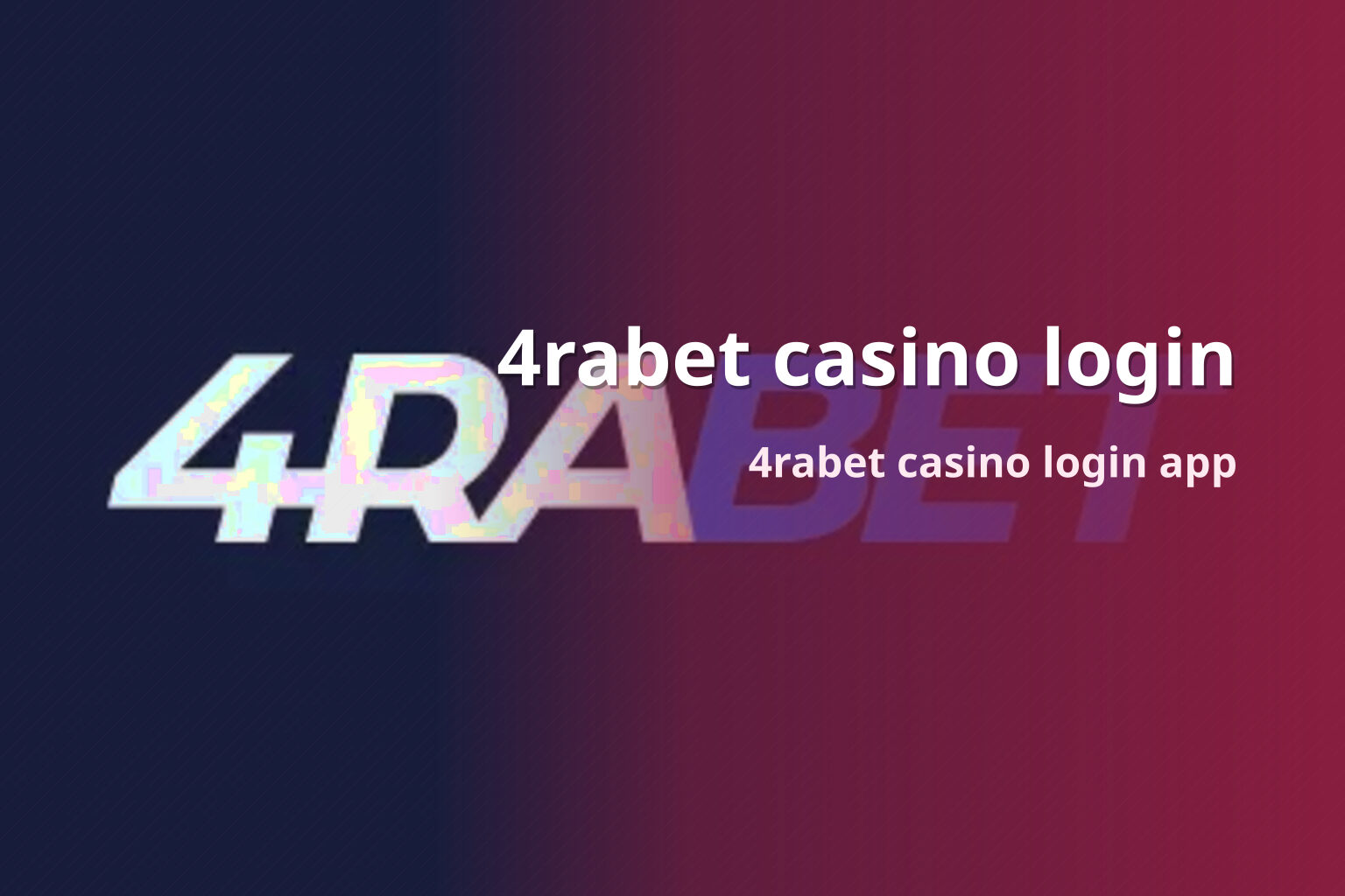 4rabet casino login - gaming_brand