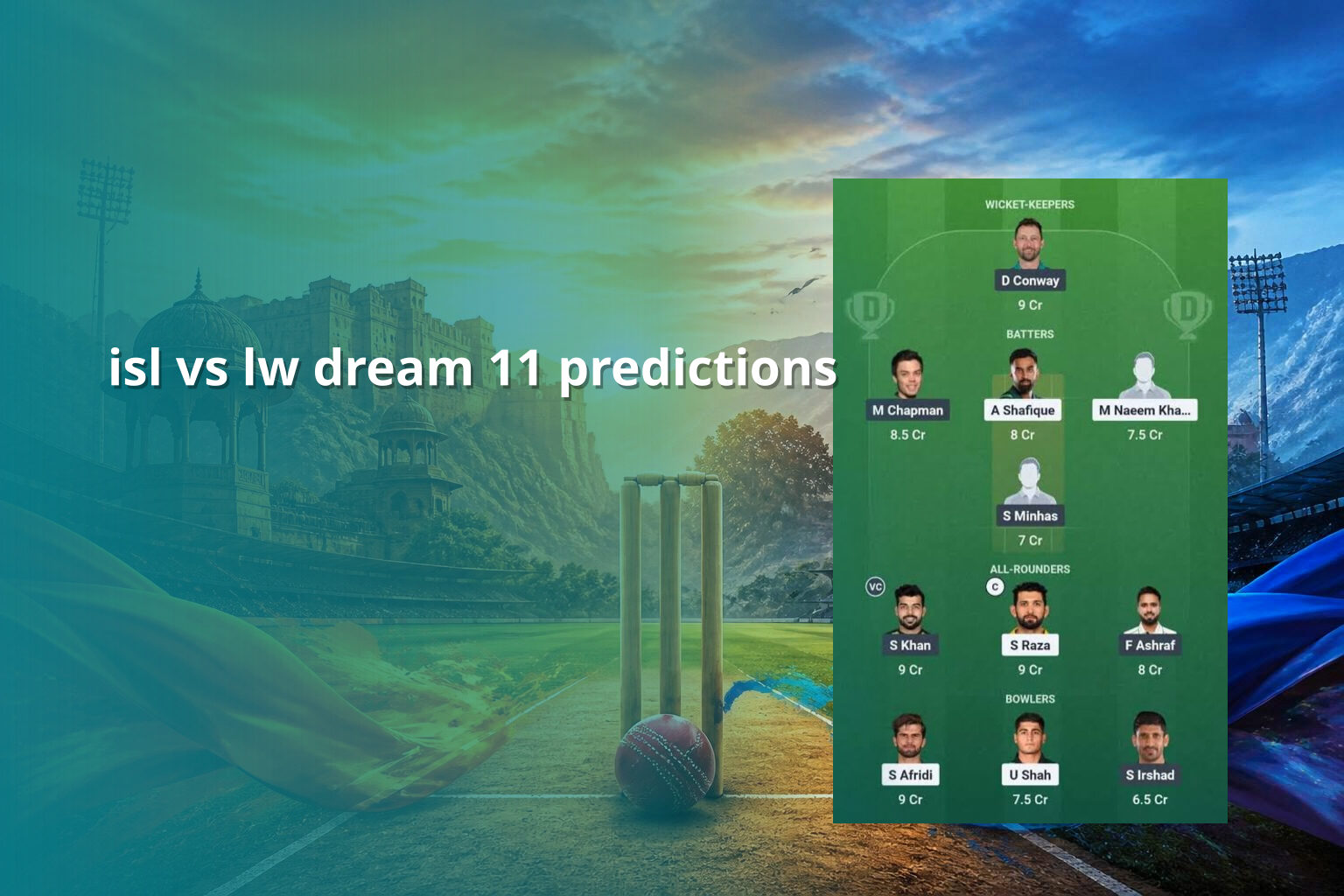 isl vs lw dream 11 predictions - sportsbook
