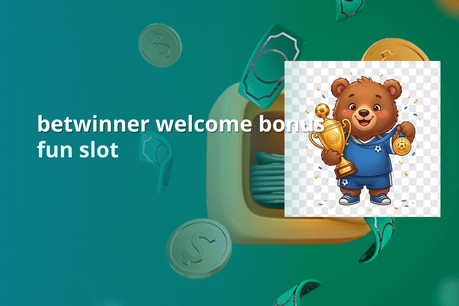 betwinner welcome bonus fun slot