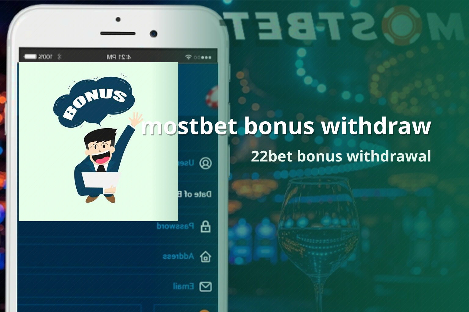 mostbet bonus withdraw 22bet bonus withdrawal