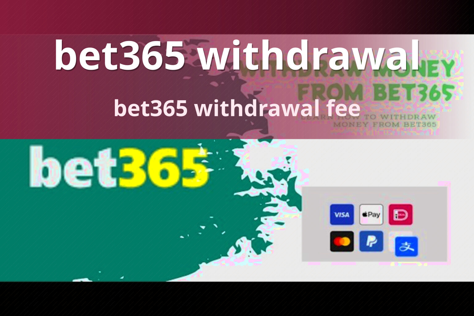 bet365 withdrawal bet365 withdrawal fee