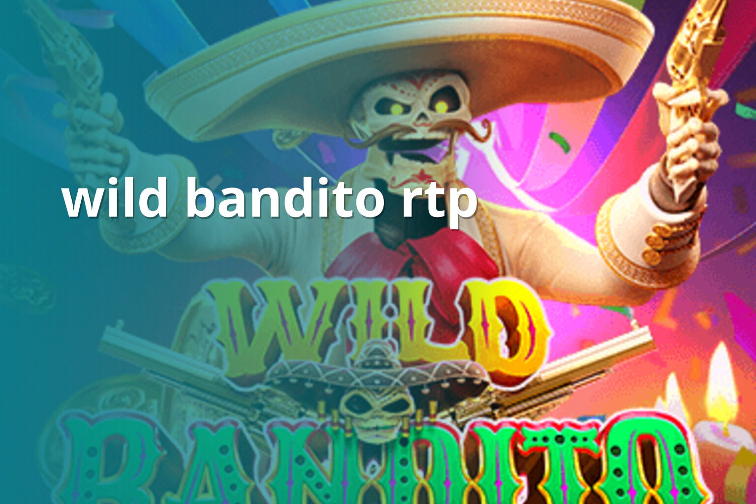wild bandito rtp - slots