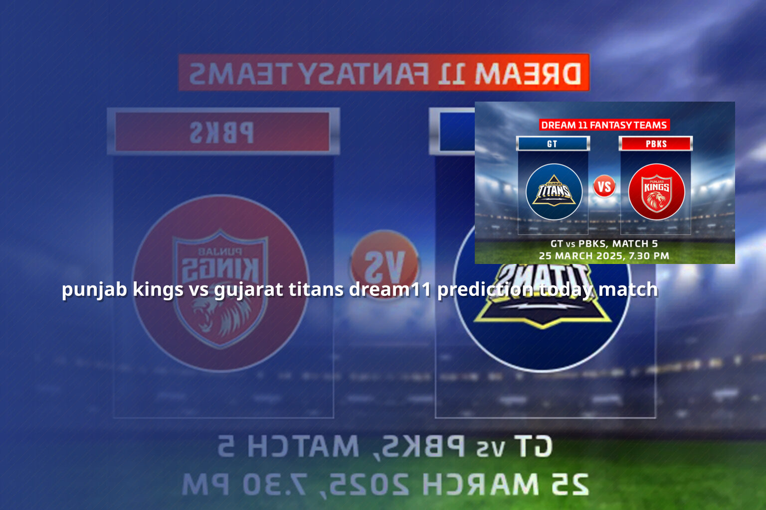 punjab kings vs gujarat titans dream11 prediction today match - sportsbook